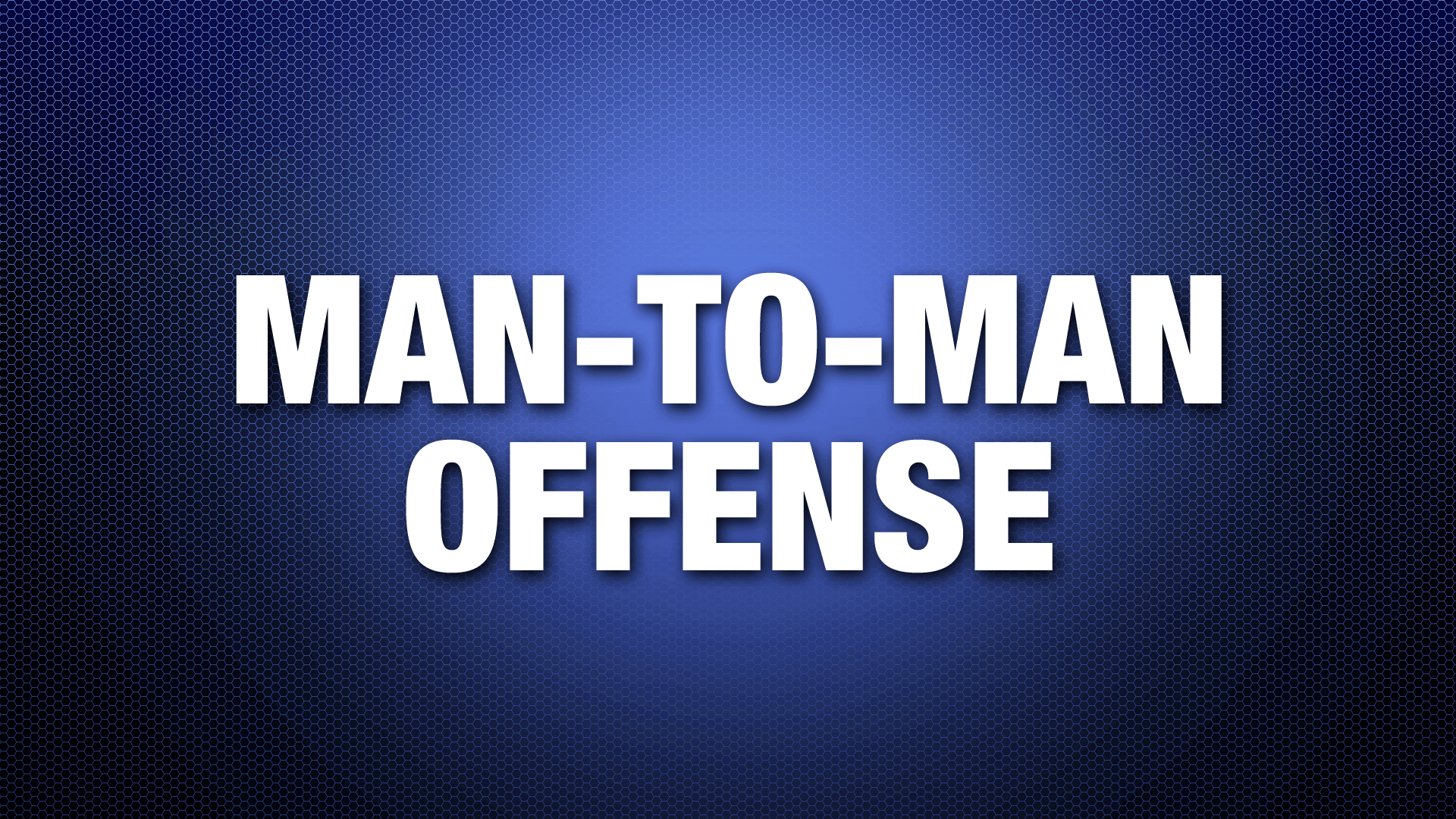 Man-to-ManOffense